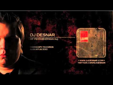 Dj Desnar - MF Psycho (original)