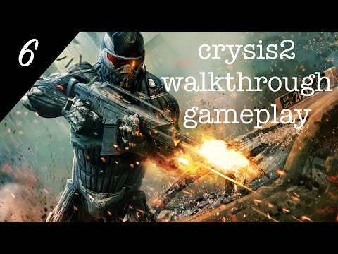 |6|  CRYSIS 2 | Supersoldier difficulty | Walkthrough gameplay