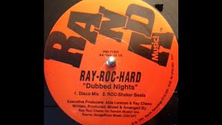 Ray-Roc-Hard - Dubbed Nights (ROC-Shaker Beats)