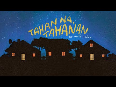 Tahan na, Tahanan - Matt Wilson (Official Lyric Visualizer)