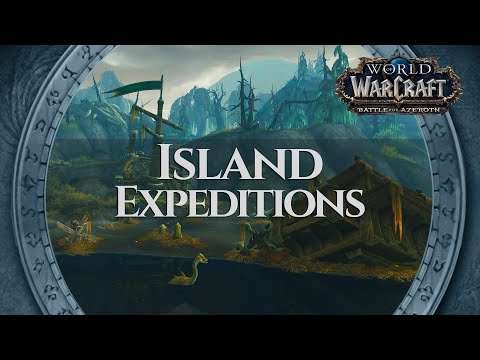 Island Expeditions - Music & Ambience | World of Warcraft Battle for Azeroth