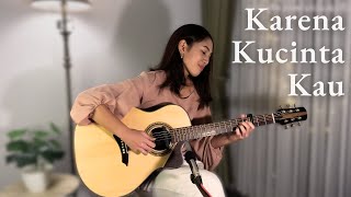 Download lagu Karena Kucinta Kau - Bunga Citra Lestari / BCL (fingerstyle guitar cover) mp3