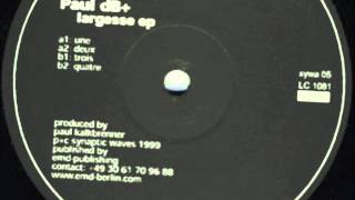 Paul Kalkbrenner : Trois (1999 - Largesse EP)