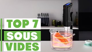 Top 7 Sous Vides to Transform Your Cooking Game in 2025