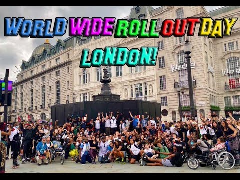 WORLD WIDE ROLLOUT DAY 2021 l LONDON!