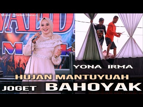 HUJAN MANTUYUAH JOGET AJA - YONA IRMA - Live Cover