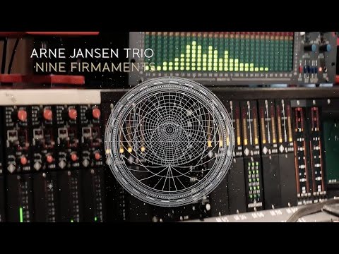 Arne Jansen Trio - Nine Firmaments (EPK - New Album, October 2016) online metal music video by ARNE JANSEN