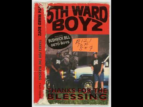 5th Ward Boyz - Thanks for The Blessing (1993)