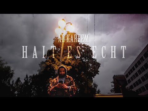 AL Kareem - Halt es echt (prod. by morten) (OfficiAL Video)