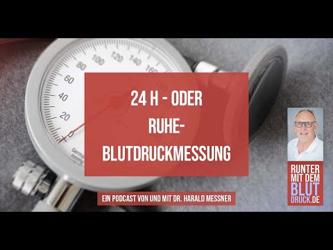 24H - oder Ruheblutdruckmessung?
