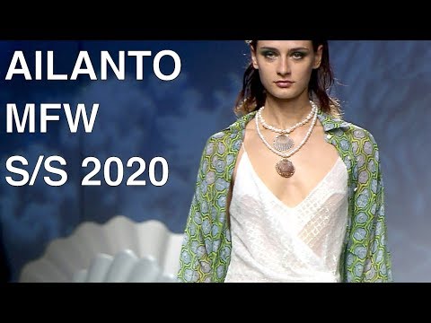AILANTO | SPRING SUMMER 2020 | FULL HD SHOW