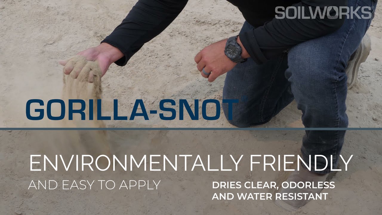 Soilworks Gorilla-Snot® - Dust Control