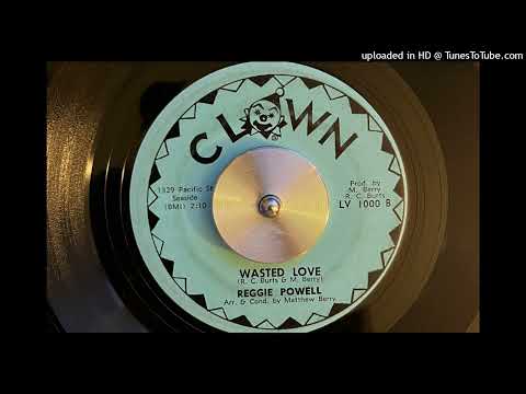 Reggie Powell - Wasted Love (Clown) November 1964