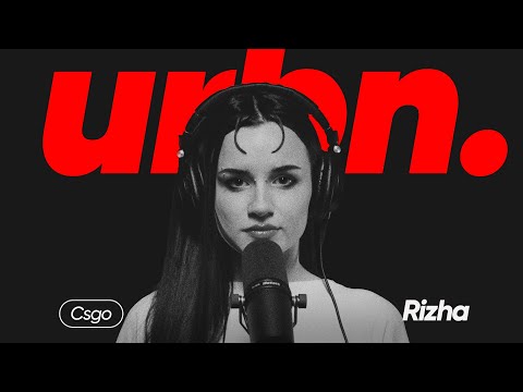 RIZHA - Csgo | Urbn. Live Session 015