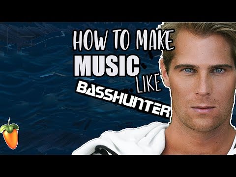 How to make music like Basshunter