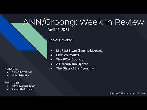 Pashinyan goes to Moscow | Elections | POW debacle | Covid Update | Economy (Ep #57) - Apr 11, 2021