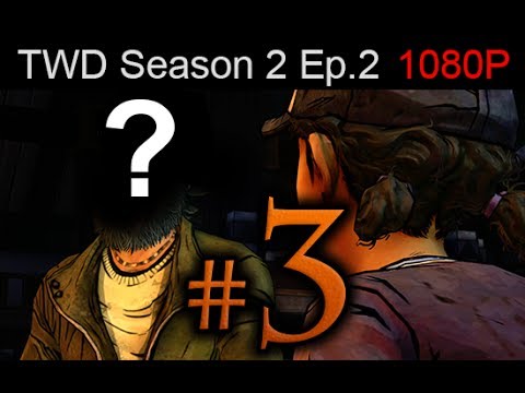 The Walking Dead Season 2 Episode 2 Walkthrough Part 3 [1080p HD] - No Commentary - SURPRISE RETURN!