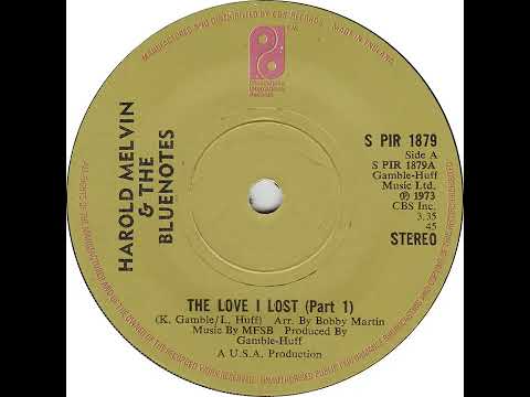 UK New Entry 1974 (2) Harold Melvin & The Bluenotes - The Love I Lost (Part 1)