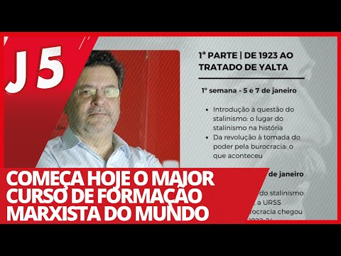 Começa hoje o maior curso de formação marxista do mundo - Jornal das 5 nº 122