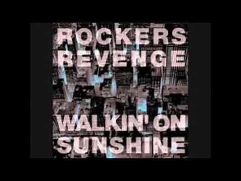 Rockers Revenge - Walkin On Sunshine (1982)