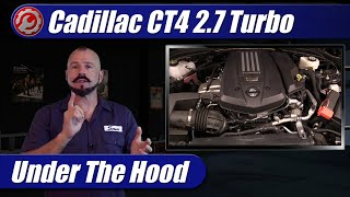 2020-2024 Cadillac CT4 2.7 Turbo Engine Explained