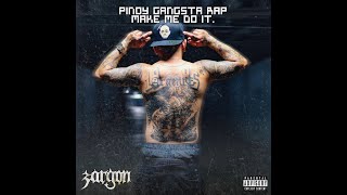 Download lagu Zargon - Pinoy Gangsta Rap Make Me Do It mp3