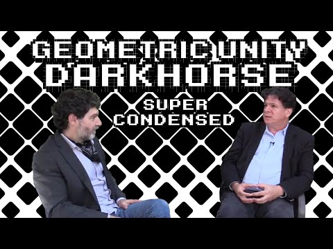 Geometric Unity - Darkhorse - Super Condensed Insights