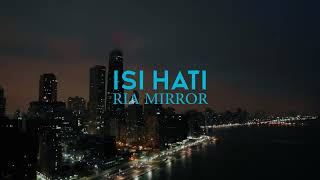 Download lagu Isi Hati ~ Ria Mirror (lirik) mp3