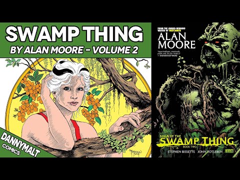 Swamp Thing by Alan Moore Volume 2 of 6 (1985) - Comic Story Explained