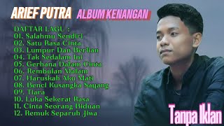 Download lagu ARIEF PUTRA FULL ALBUM 2025 mp3