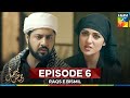 Raqs E Bismil Episode 6