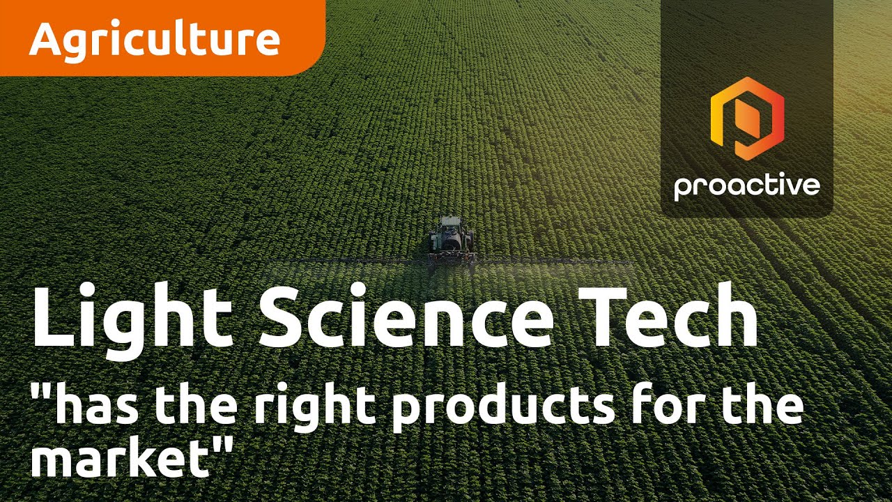 Light Science Technologies "has the right products for the market"