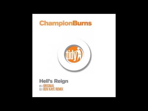Champion Burns - Hell's Reign (Original Mix) [Tidy]
