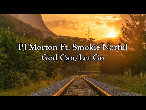 God Can/Let Go