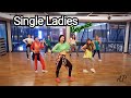 Single Ladies - Beyonce | Pop | Hit Music | Dance Workout