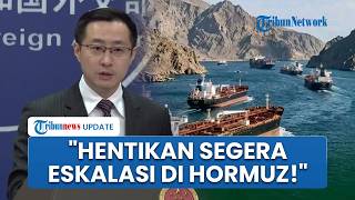 Respons Tegas China usai Kapal Tanker Tiongkok Diserang, Desak Deeskalasi Selat Hormuz demi Keamanan