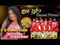 Laya pura | Pavani perera with Reverb Band | S&S Entertainment Hot Blast Season 01