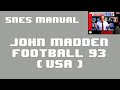 SNES Manual John Madden Football 93 USA Animated Game Manual For Super Nintendo Famicom