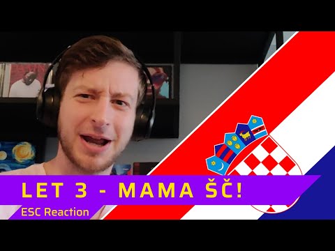 CROATIA: Let 3 - Mama ŠČ! Eurovision 2023 song Reaction