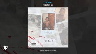 Tsu Surf - Rules &amp; Regulations (feat. Mozzy) [Seven 25]