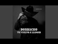 Borracho Te Vuelvo A Llamar