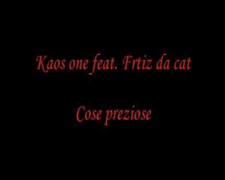 Fritz da Cat feat. Kaos One - Cose Preziose