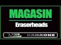 Magasin ERASERHEADS KARAOKE