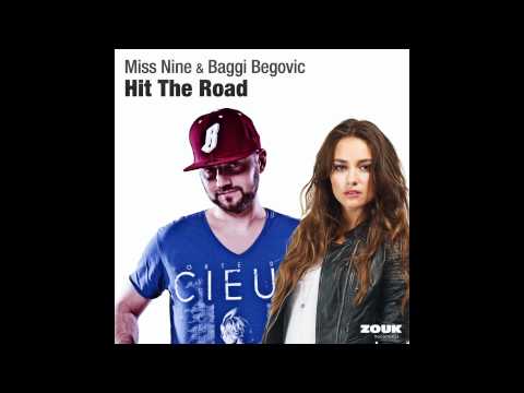 Miss Nine & Baggi Begovic - Hit the Road [Zouk Recordings]