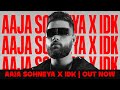 Aaja Sohneya X IDK How Karan Aujla Prod By Its Devilrony
