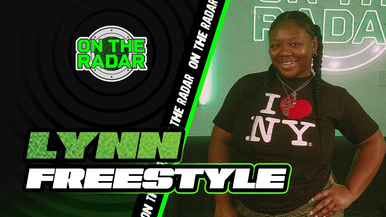The Lynn On The Radar Freestyle