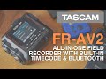 Meet the TASCAM FR-AV2 | All-in-One Field Recorder with Built-In Timecode and Bluetooth