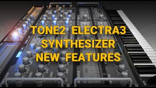 Video thumbnail for Tone2 Electra3 Synthesizer - new features by Tone2 Audiosoftware