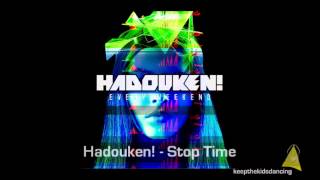 Hadouken! - Stop Time.