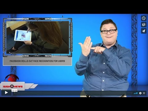 Facebook rolls out face recognition for users (ASL - 9.4.19)